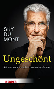 Sky du Mont - ungeschönt - Kritik Bernhard Huber