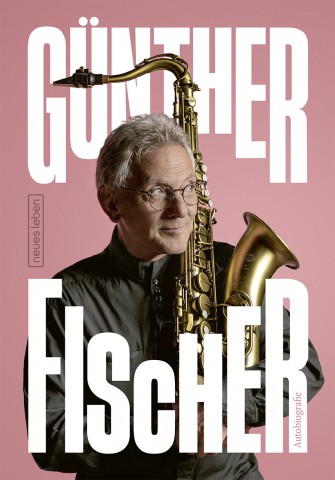 Günther Fischer Autobiografie